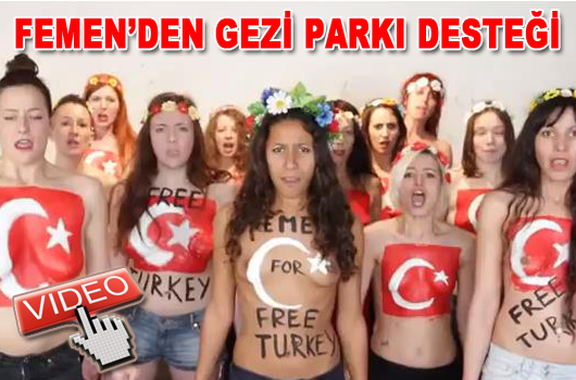 Haber | Femen`den Gezi Park Eylemlerine plak Destek