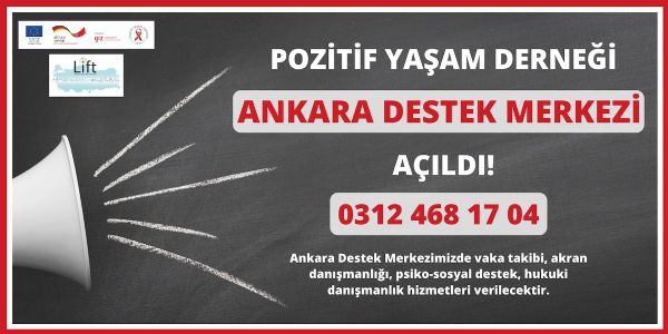 Haber | Pozitif Yaam Derneinin vaka takibi, akran danmanl, psiko-sosyal destek ve hukuki danmanlk hizmetleri sunaca Ankara Destek Merkezi ald.